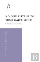No One Listens To Your Dad'S Show