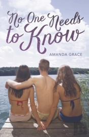 No One Needs To Know