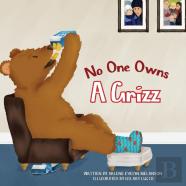 No One Owns A Grizz