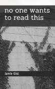 No One Wants To Read This