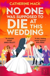 No One Was Supposed To Die At This Wedding