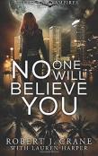 No One Will Believe You