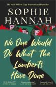 No One Would Do What The Lamberts Have Done