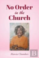 No Order In The Church