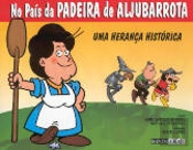 No País da Padeira de Aljubarrota