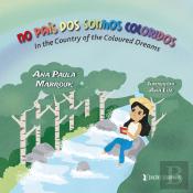 No País dos Sonhos Coloridos | In the Country of the Coloured Dreams