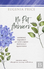 No Pat Answers