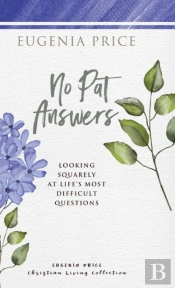 No Pat Answers
