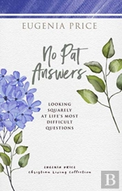 No Pat Answers