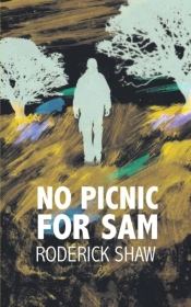 No Picnic For Sam