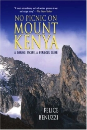 No Picnic On Mount Kenya