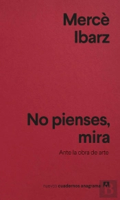 No Pienses, Mira