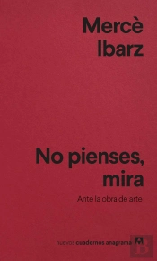 No Pienses, Mira