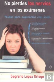 No Pierdas Los Nervios En Los Examenes