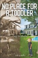 No Place For A Toddler