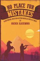 No Place For Mistakes