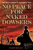 No Place For Naked Dowsers