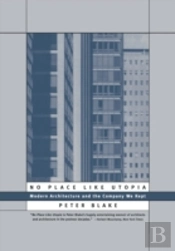 No Place Like Utopia: Modern Architectur