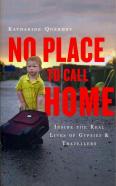 No Place To Call Home