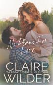 No Plans For Love