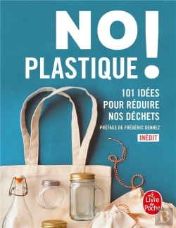 Bertrand.pt - No Plastique ! 101 Idées Pour Réduire Nos Déchets