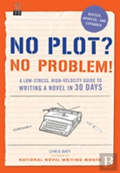 No Plot? No Problem!