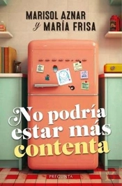 No Podria Estar Mas Contenta