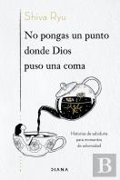 No Pongas Un Punto Donde Dios Puso Una Coma