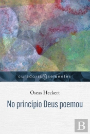 No Princípio Deus Poemou