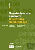 No Princípio Era a Palavra - O Lugar das Humanidades
