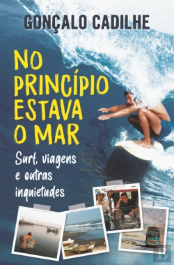 Bertrand.pt - No Princípio Estava o Mar