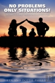 No Problems Only Situations!