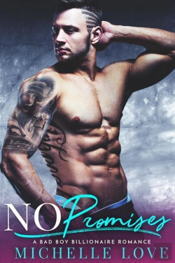 Bertrand.pt - No Promises : A Bad Boy Billionaire Romance