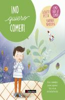 ¡No Quiero Comer!