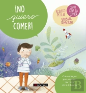 ¡No Quiero Comer!