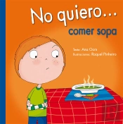 No Quiero... Comer Sopa