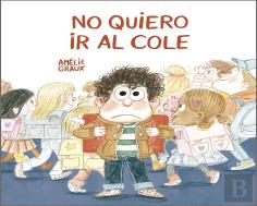 No Quiero Ir Al Cole