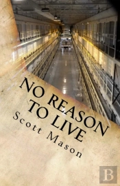 No Reason To Live