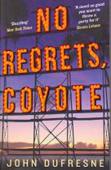 No Regrets, Coyote