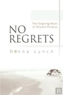 Bertrand.pt - No Regrets:The Forgiving Heart Of Allyson Porteus