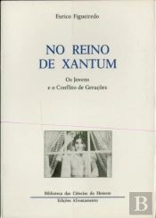 No Reino de Xantum / Os Jovens e o Conflito de Gerações