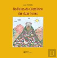 No Reino do Castelinho das Duas Torres