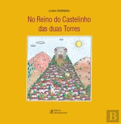 Bertrand.pt - No Reino do Castelinho das Duas Torres