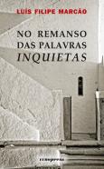 No Remanso das Palavras Inquietas
