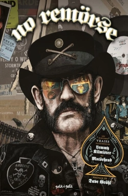 Bertrand.pt - No Remorse, Histoires Vraies Illustrées De Lemmy Kilmister Et Motorhead.