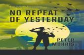 No Repeat Of Yesterday