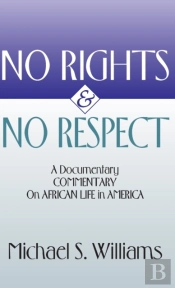 No Rights And No Respect