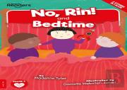 No, Rin! And Bedtime