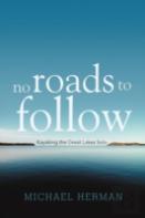 No Roads To Follow