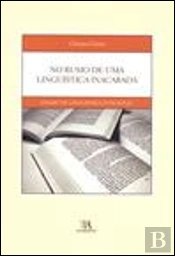 No Rumo de uma Linguística Inacabada